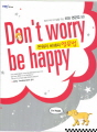 DONT WORRY BE HAPPY 영문법